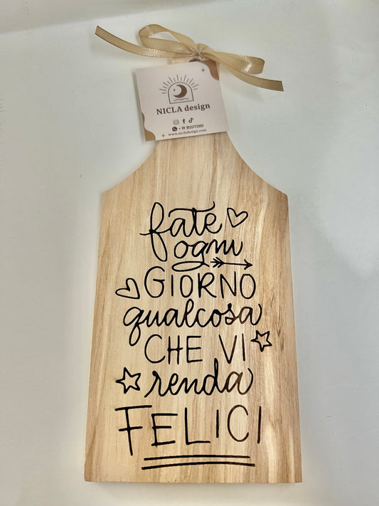 Tagliere - Felicità
