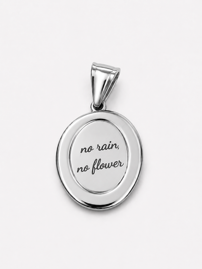Ciondolo - no rain no flowers